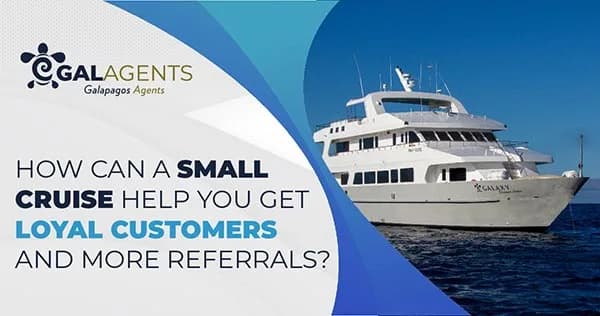 How can a small cruise help you get loyal customers and more referrals?